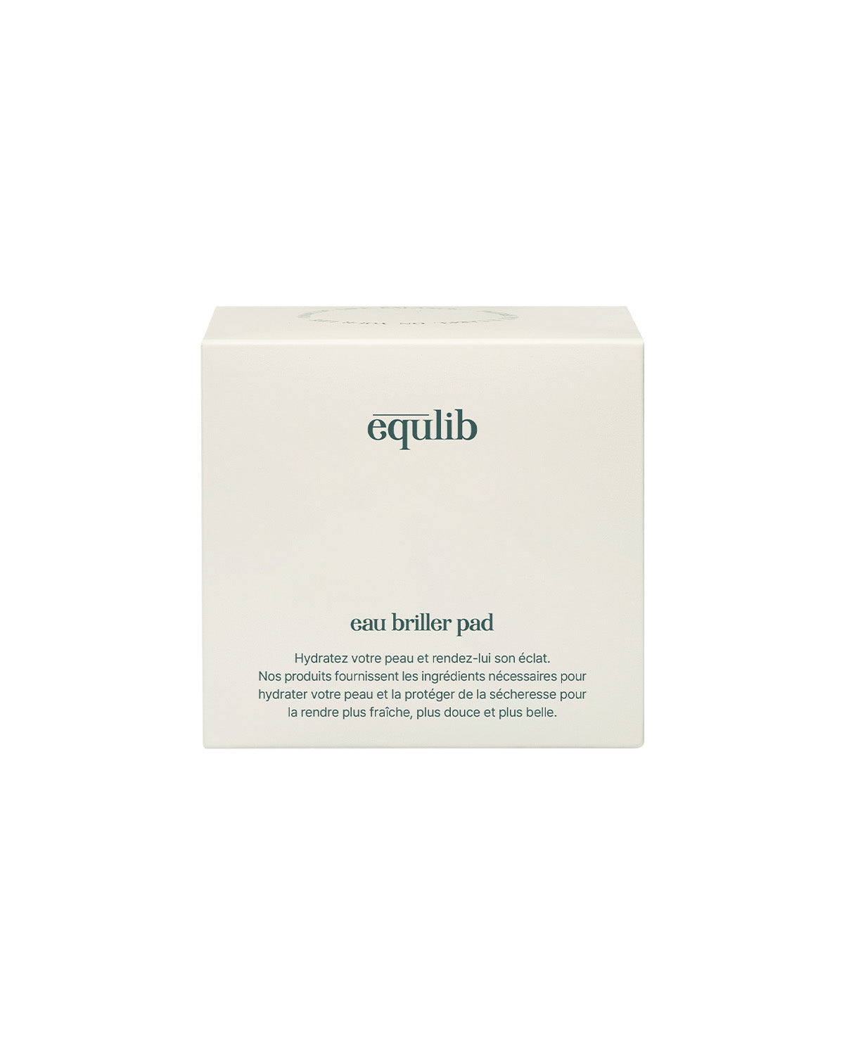 EQULIB EAU BRILLER PAD